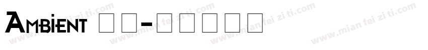 Ambient 字体字体转换